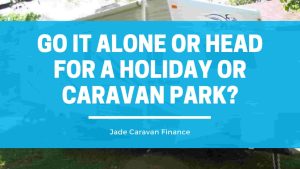 go-alone-or-in-caravan-park-caravan-finance
